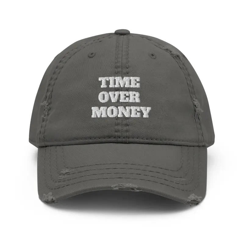 TIME OVER MONEY