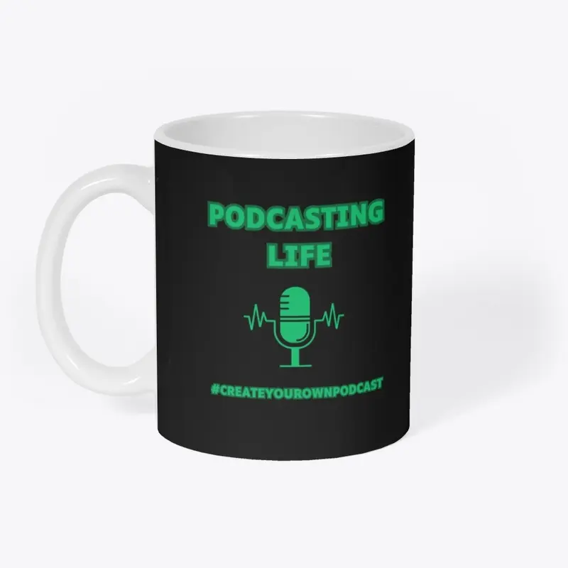 PODCASTING LIFE