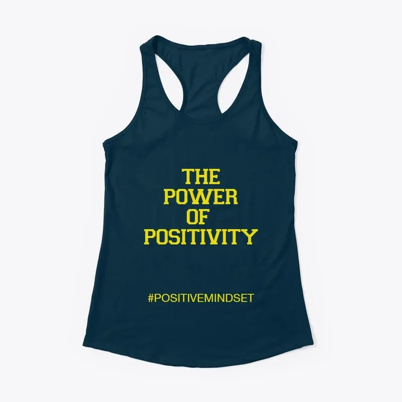 THE POWER OF POSITIVITY