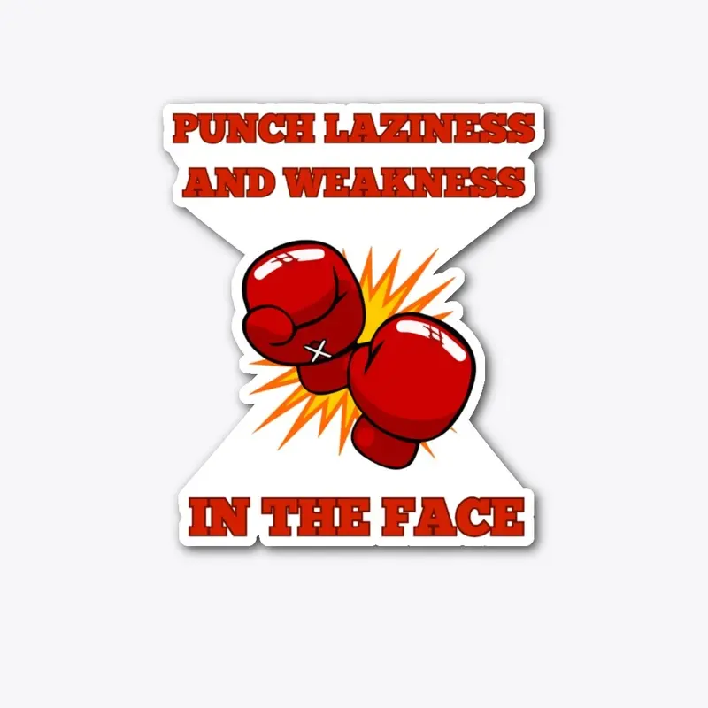 PUNCH LAZINESS AND WEAKNESS IN THE FACE